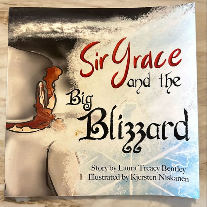 Sir Grace and the Big Blizzard