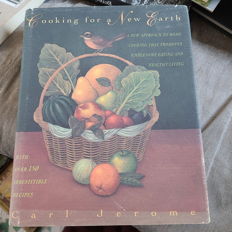 Cooking for a New Earth