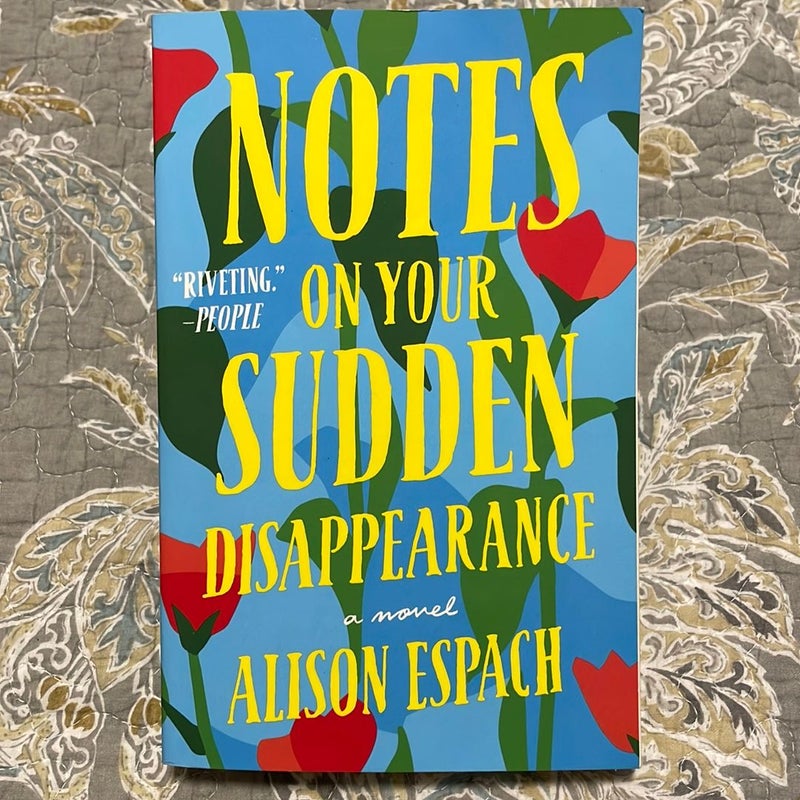 Notes on Your Sudden Disappearance