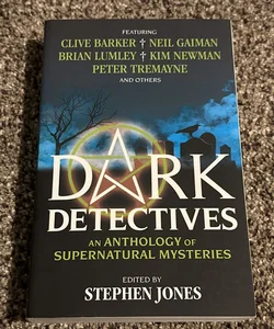 Dark Detectives: an Anthology of Supernatural Mysteries