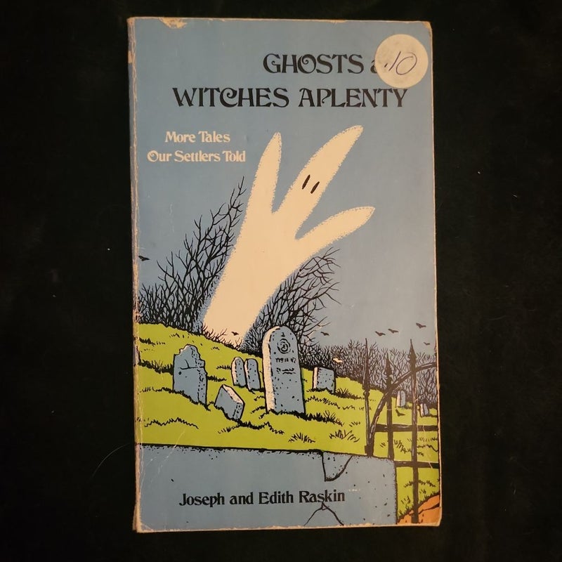 Ghosts and Witches Aplenty