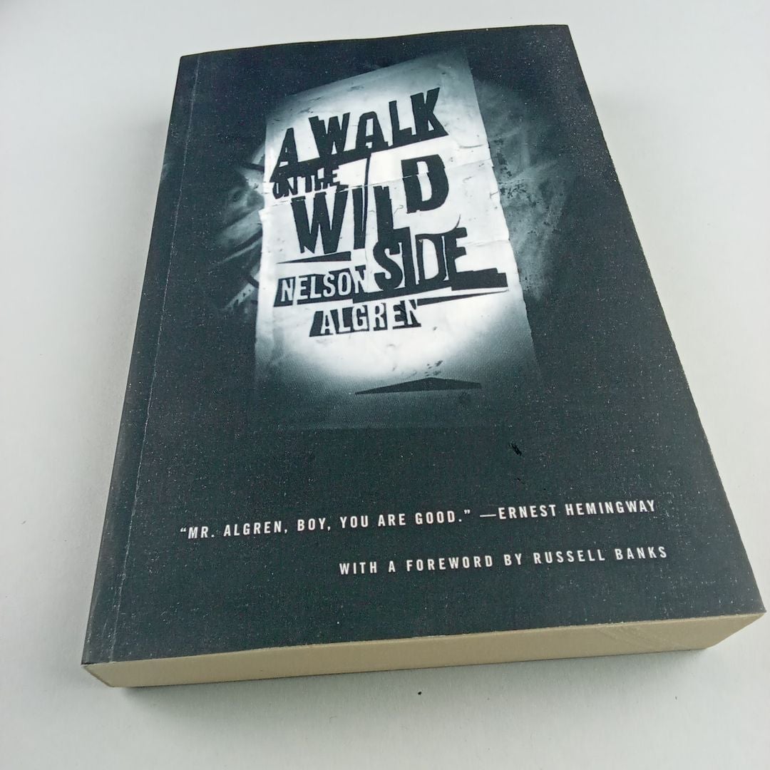 A Walk on the Wild Side