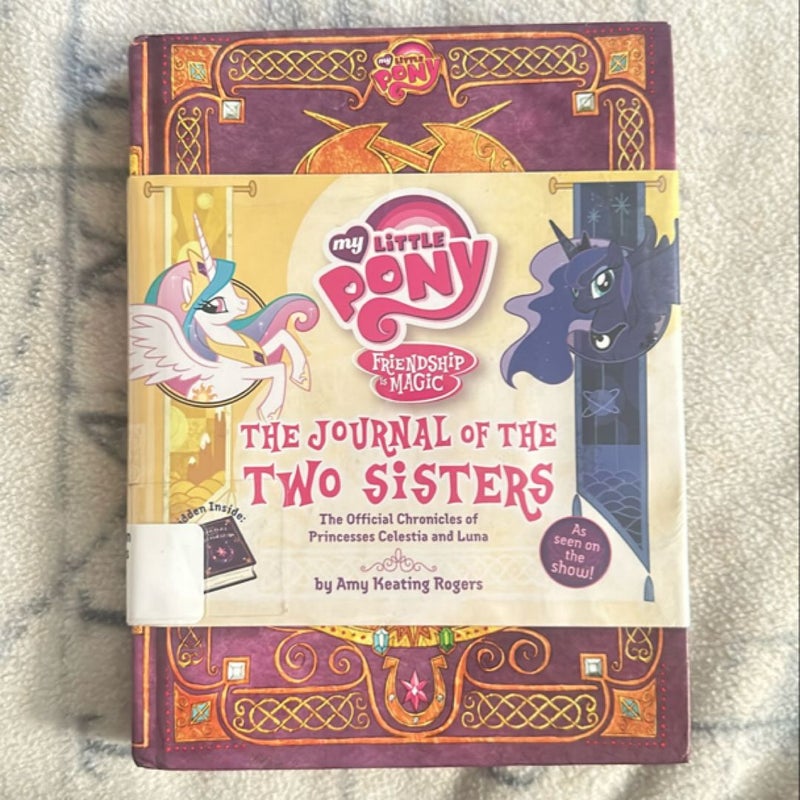 My Little Pony: the Journal of the Two Sisters