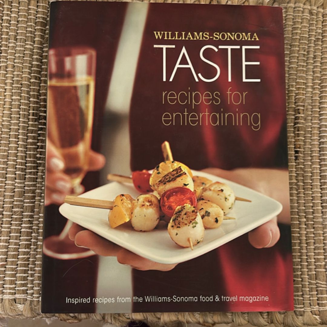 Taste Recipes for Entertaining