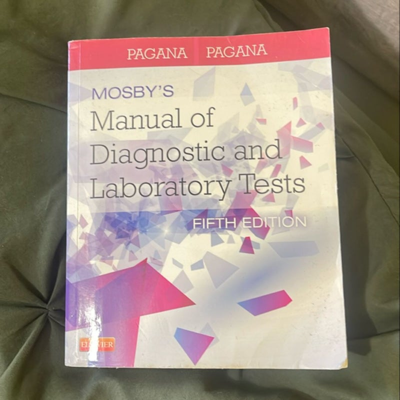 Mosby's Manual of Diagnostic and Laboratory Tests