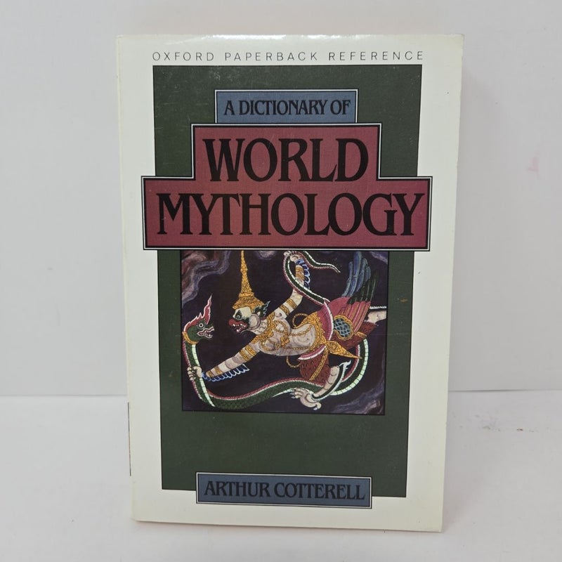 A Dictionary of World Mythology