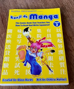 Kanji de Manga Volume 3: the Comic Book That Teaches You How to Read and Write Japanese!