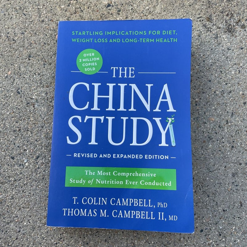 The China Study: Revised and Expanded Edition