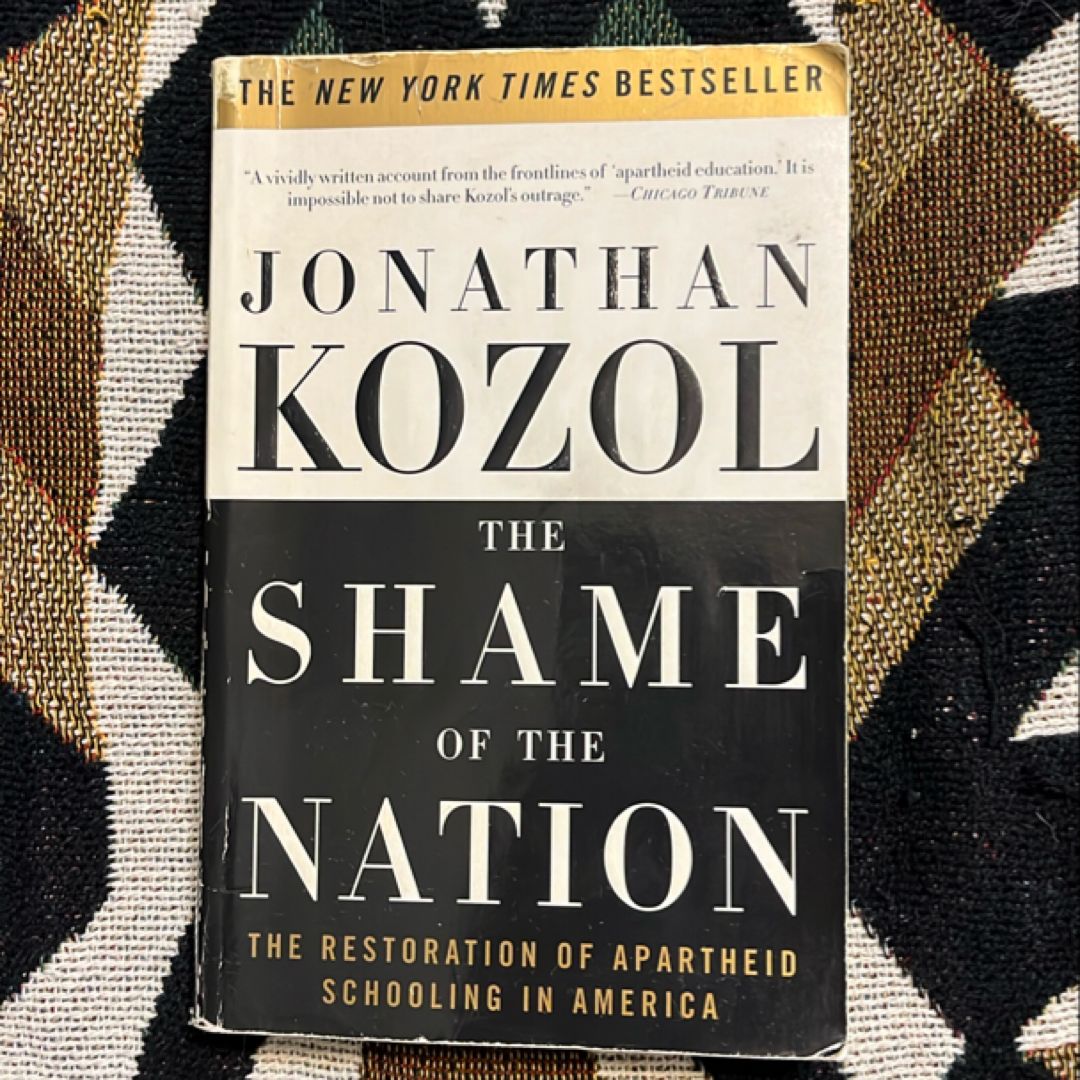 The Shame of the Nation by Jonathan Kozol