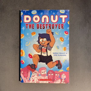 Donut the Destroyer: a Graphic Novel