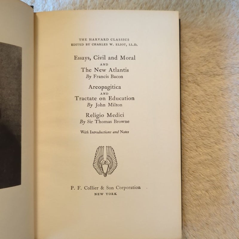 Essays Civil and Mortal / The New Atlantis /Areopagitica / Tractate on Education / Religio Medici