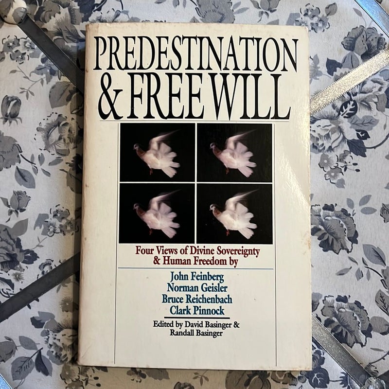 Predestination and Free Will