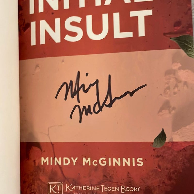 Signed: The Initial Insult 