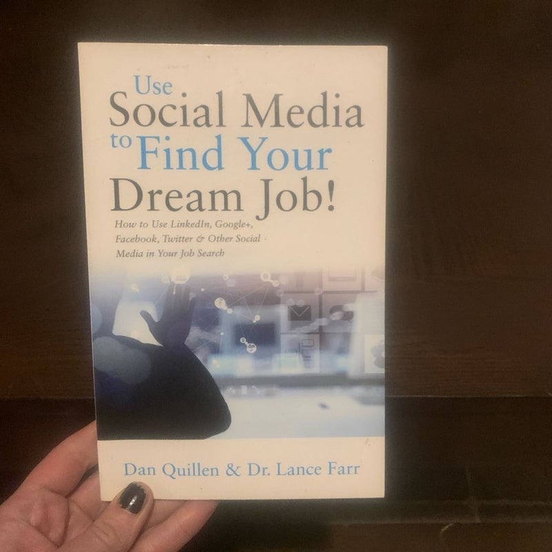 Use Social Media to Find Your Dream Job!