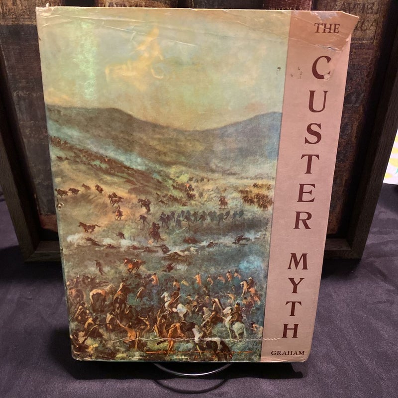 The custer myth