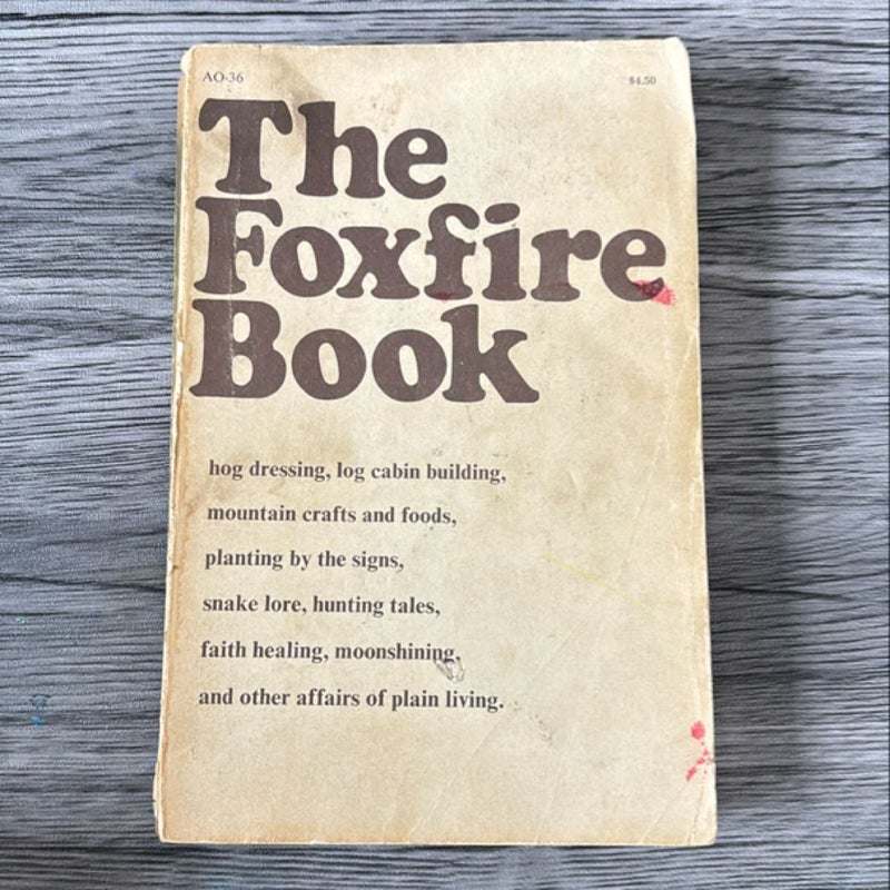 The Foxfire Book