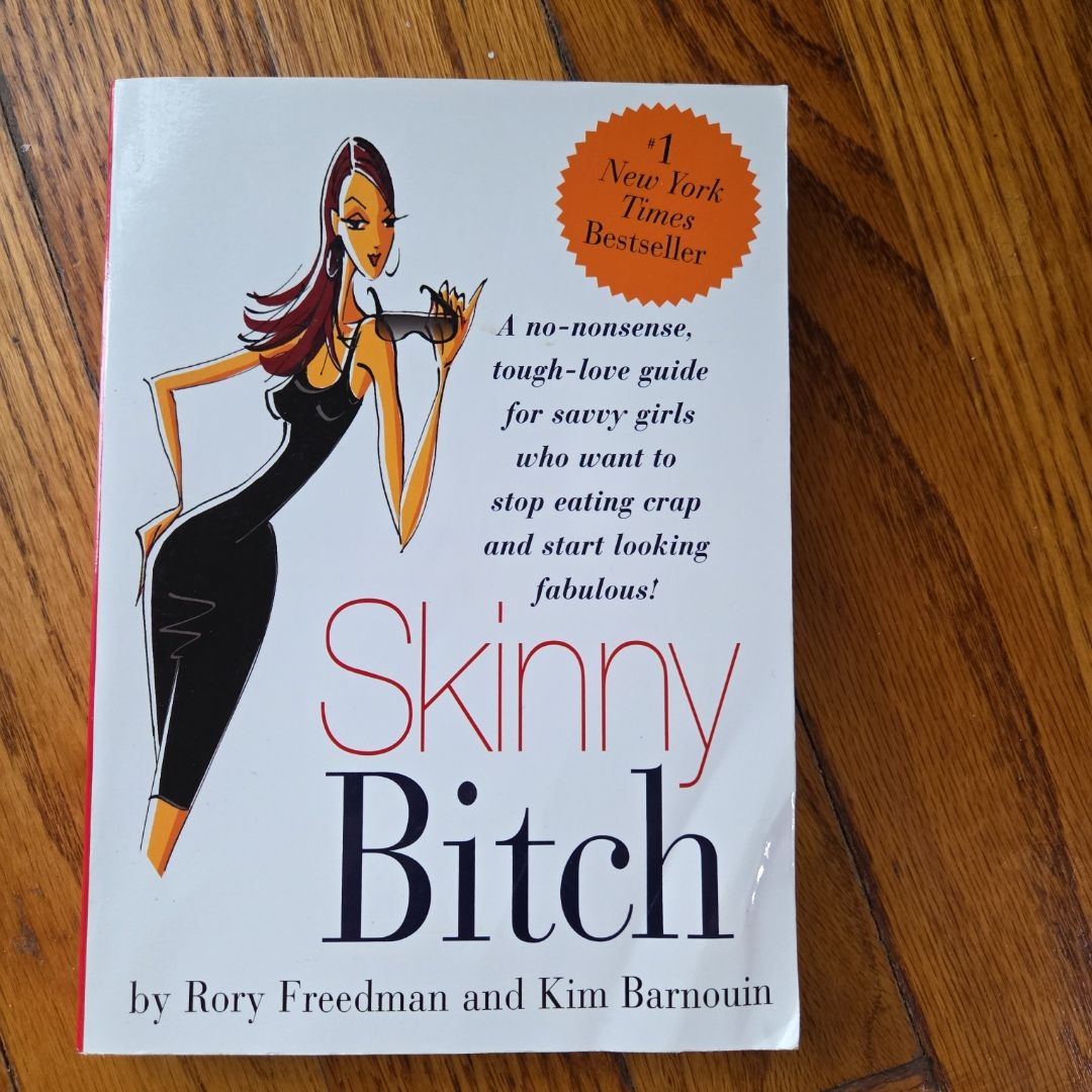 Skinny Bitch