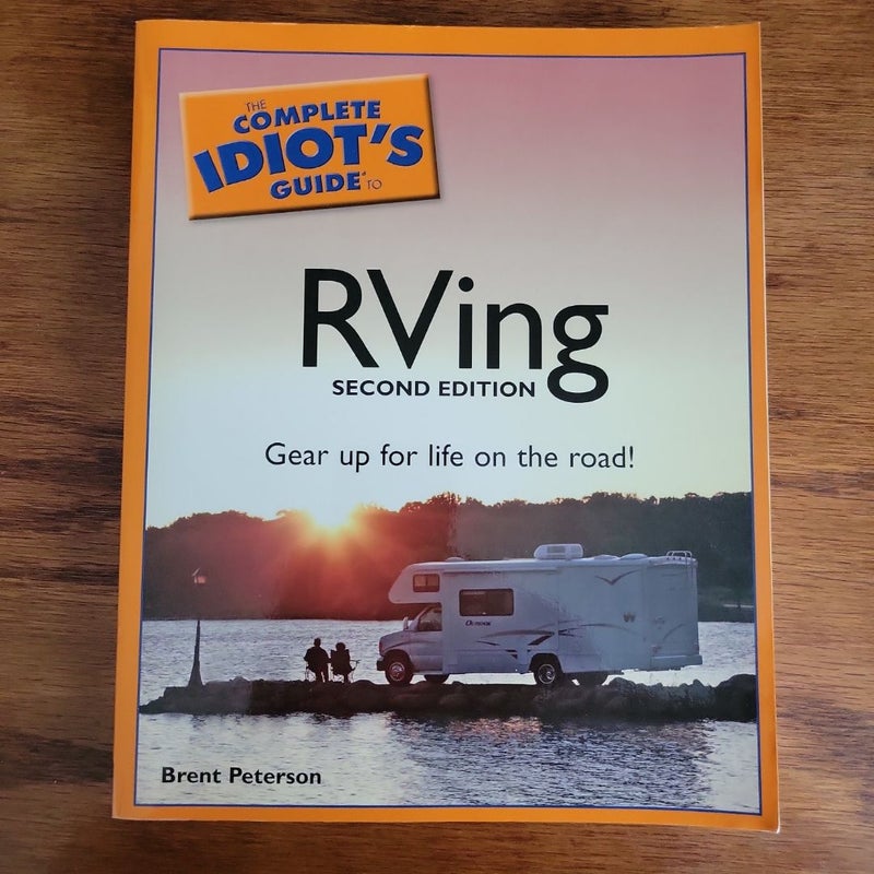 The Complete Idiot's Guide to RVing