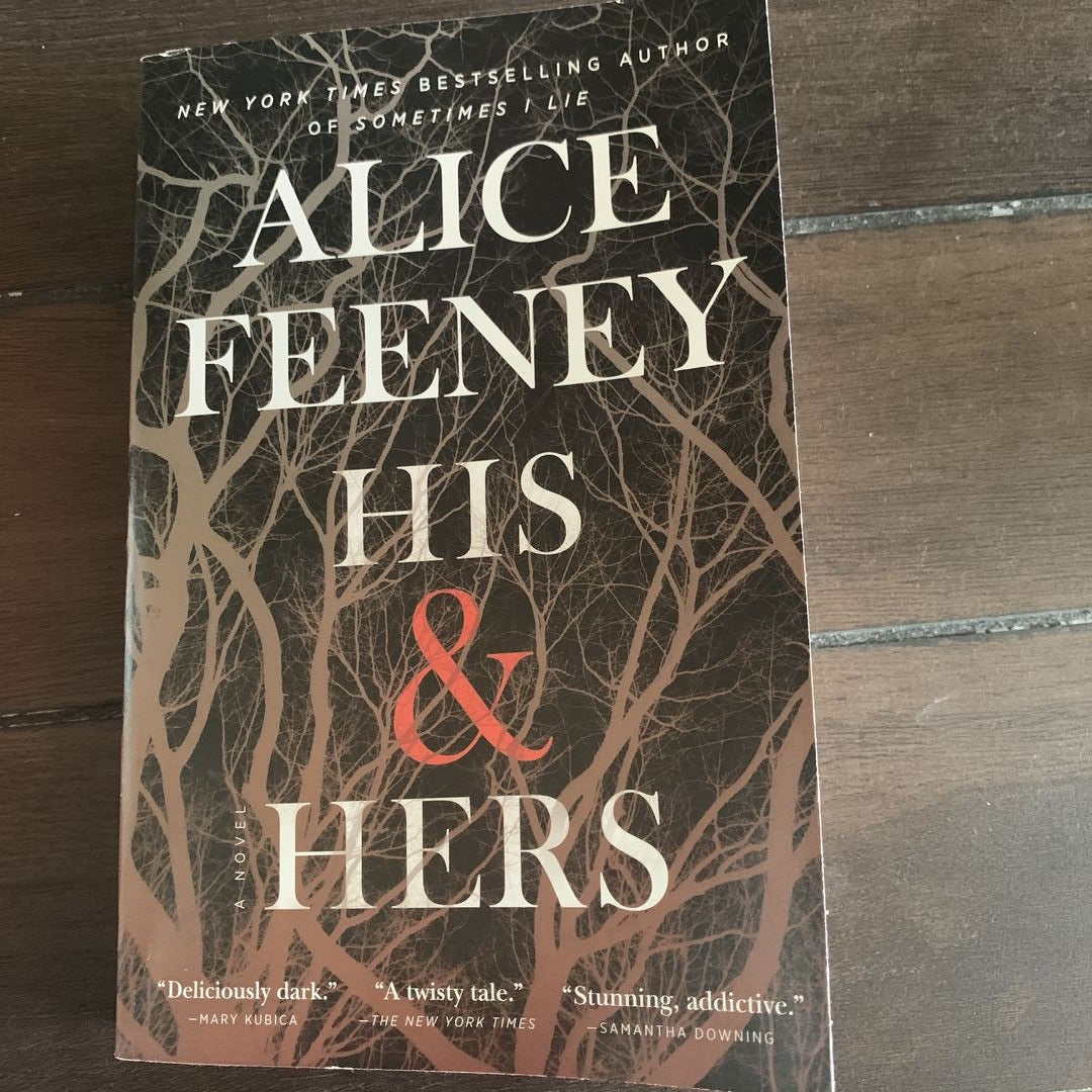 HIS AND HERS By Alice Feeney, Paperback