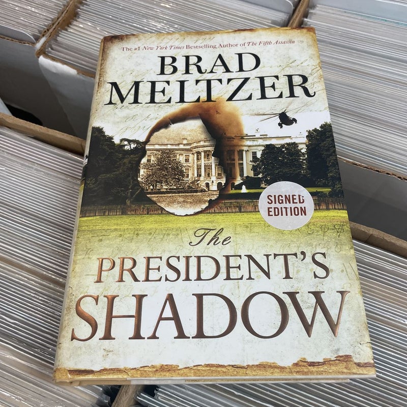 The President's Shadow *Signed*