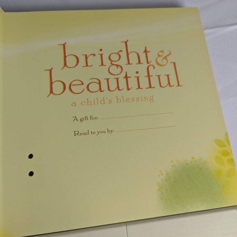 Bright & Beautiful