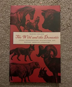 The Wild and the Domestic