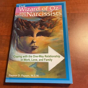 The Wizard of Oz and Other Narcissists