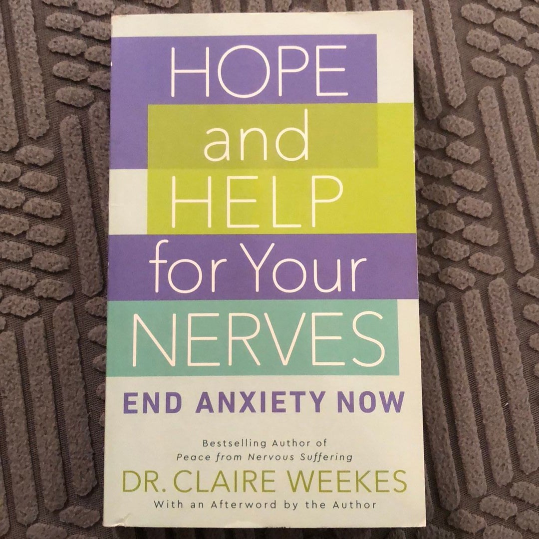 Hope and Help for Your Nerves