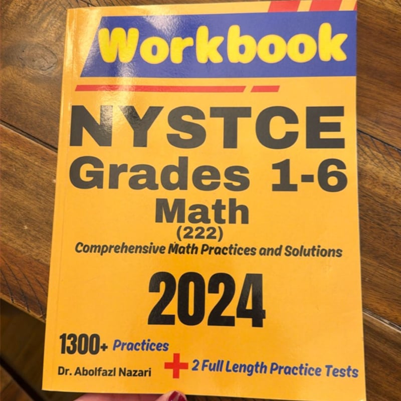 NYSTCE Grades 1-6 Math (222) Workbook by ABolfazl Nazari