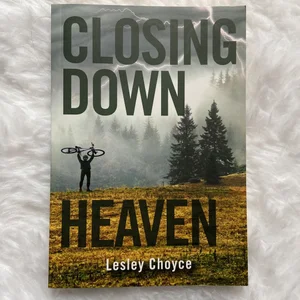 Closing down Heaven