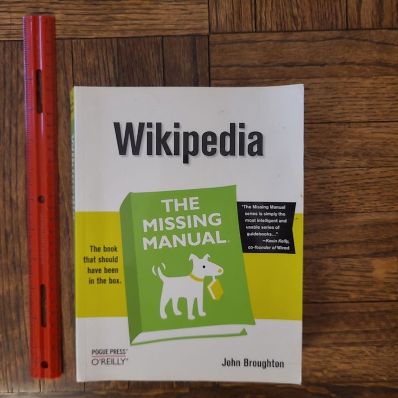 Wikipedia: the Missing Manual