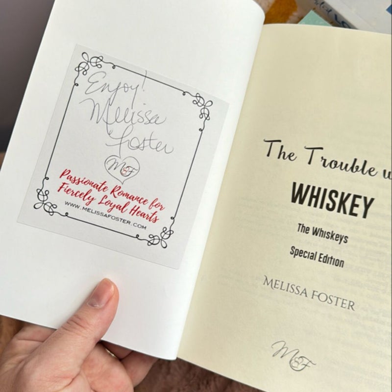 The Trouble with Whiskey **SIGNED**