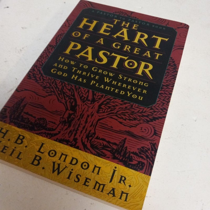 The Heart of a Great Pastor