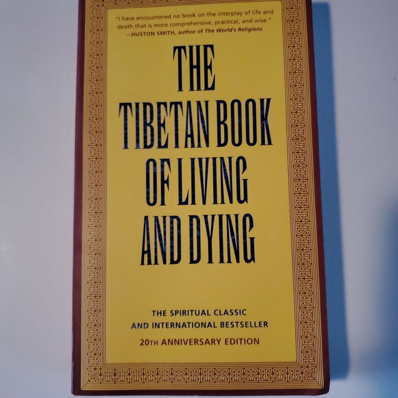 The Tibetan Book of Living and Dying