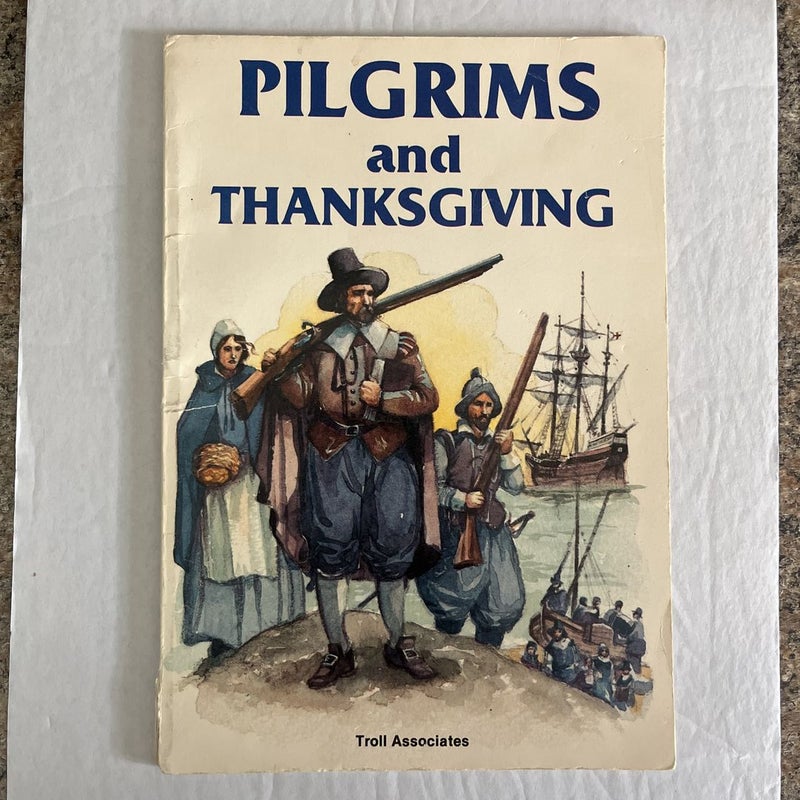 Pilgrims and Thanksgiving