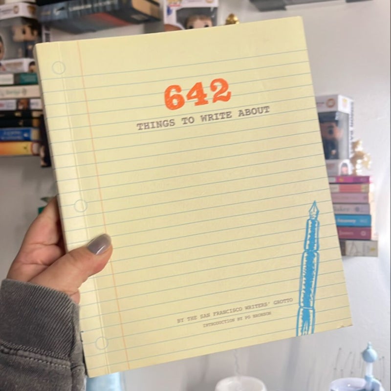 642 Things to Write About