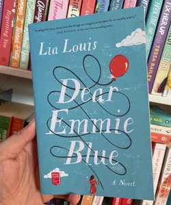 Dear Emmie Blue: A Novel [Book]