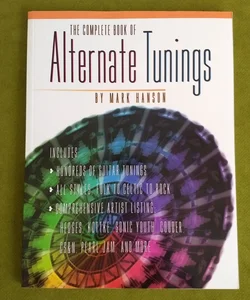 The Complete Book of Alternate Tunings 