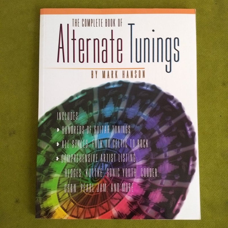 The Complete Book of Alternate Tunings 