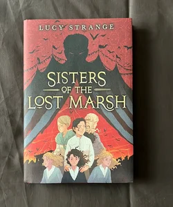 Sisters of the Lost Marsh