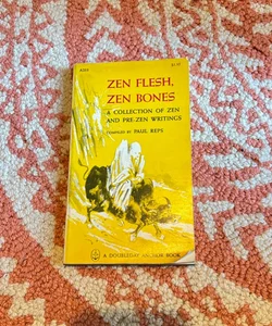 Zen Flesh, Zen Bones