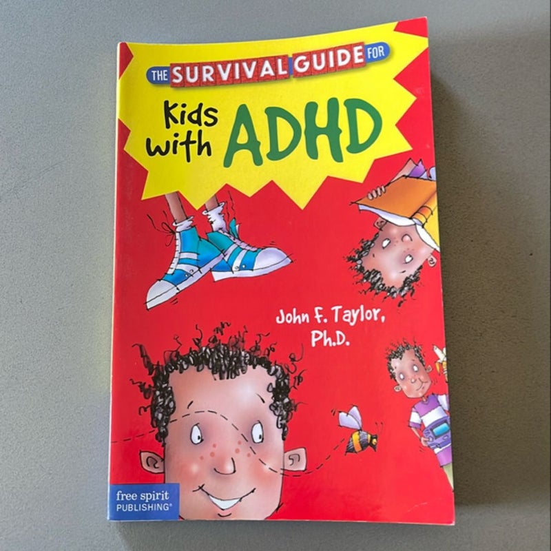 The Survival Guide for Kids with ADHD