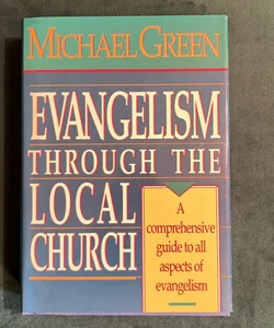 Evangelism Through the Local Church