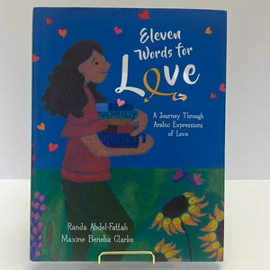 Eleven Words for Love: a Journey Through Arabic Expressions of Love