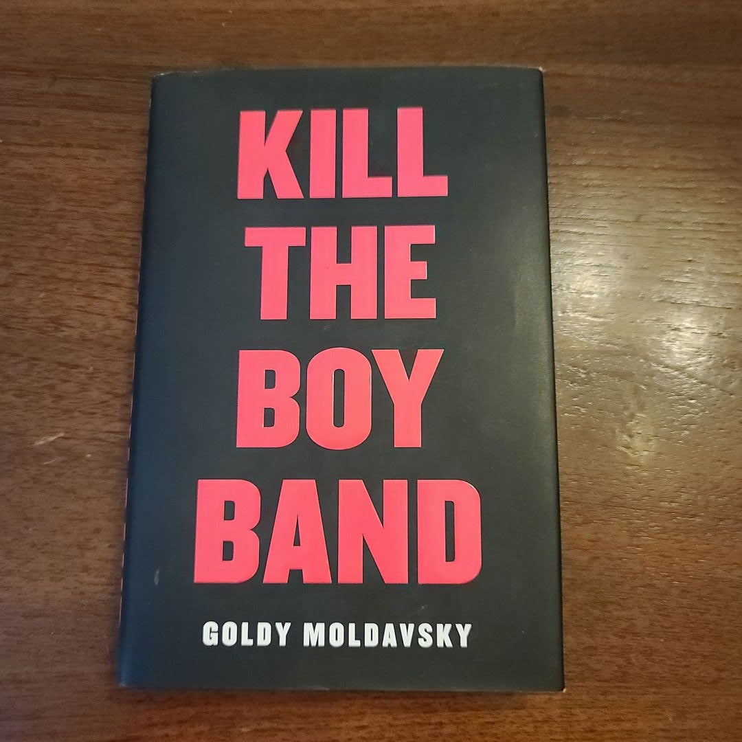 Kill the Boy Band