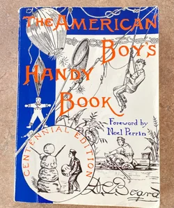 The American Boy’s Handy Book 