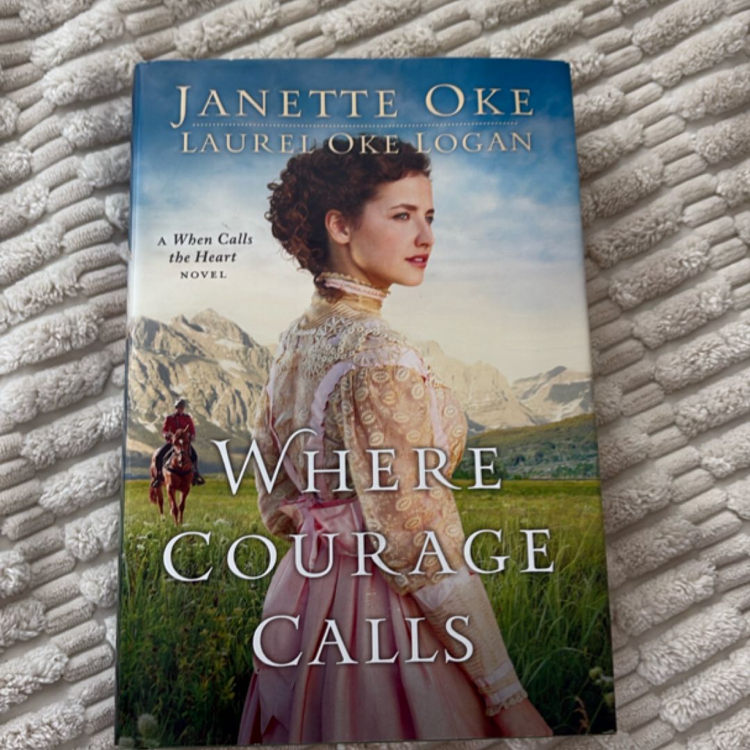Where Courage Calls