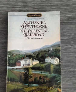 The Celestial Railroad and Other Stories