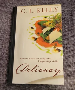 Delicacy (Large Print)