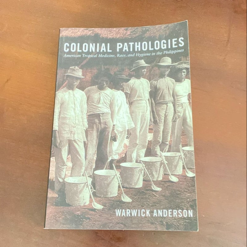 Colonial Pathologies